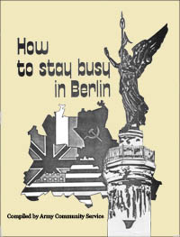 ACS How to Stay Busy in Berlin